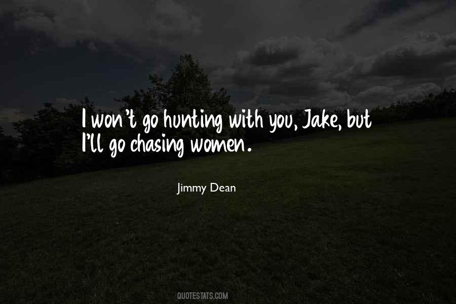 Jimmy Dean Quotes #781074