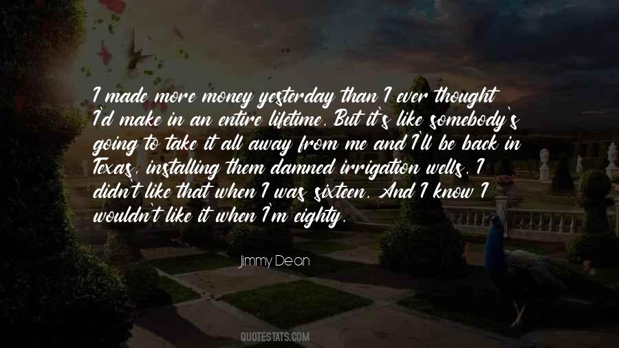 Jimmy Dean Quotes #823048