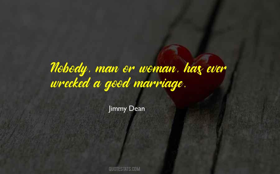 Jimmy Dean Quotes #951237