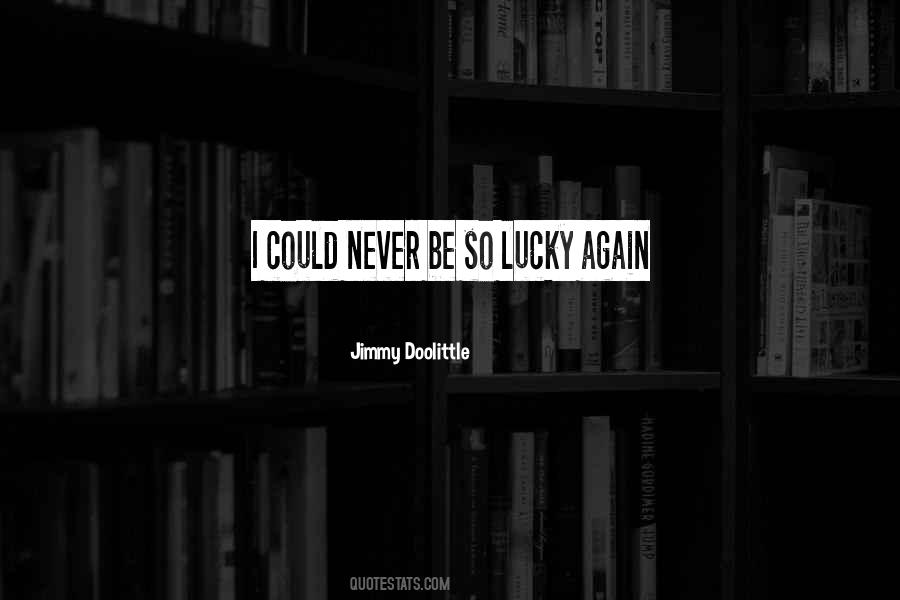 Jimmy Doolittle Quotes #975553
