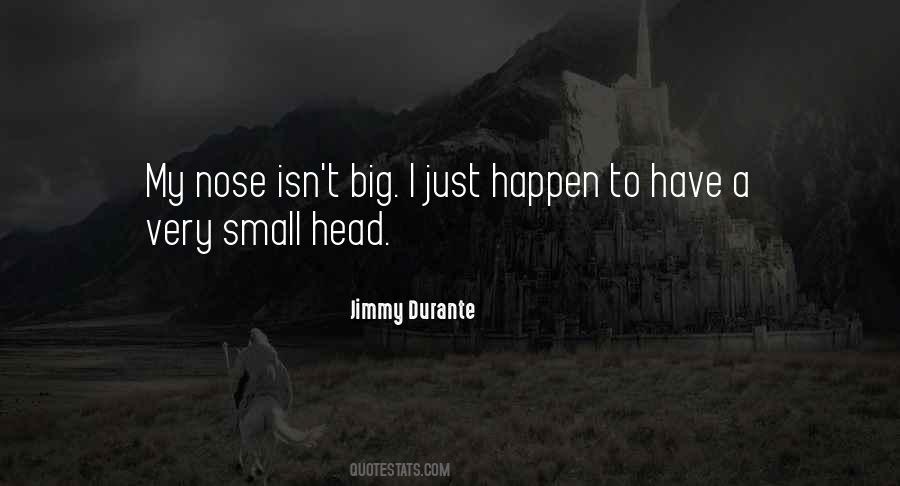 Jimmy Durante Quotes #1215257