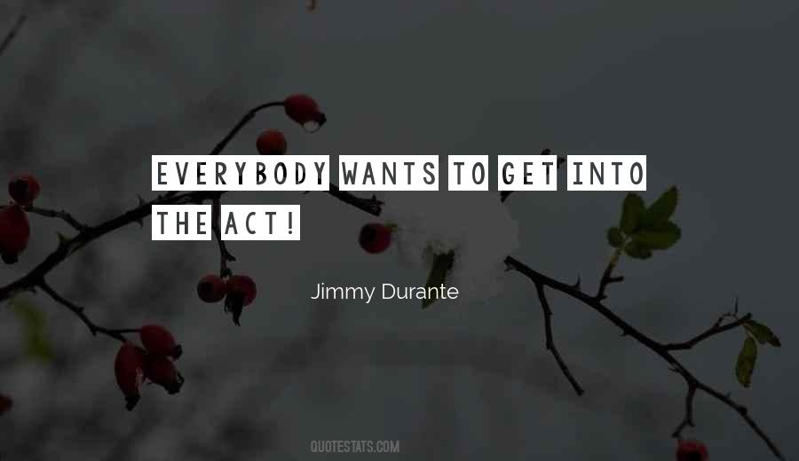 Jimmy Durante Quotes #1663171