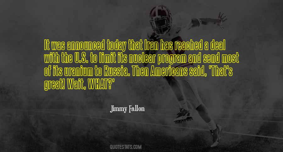 Jimmy Fallon Quotes #1025474