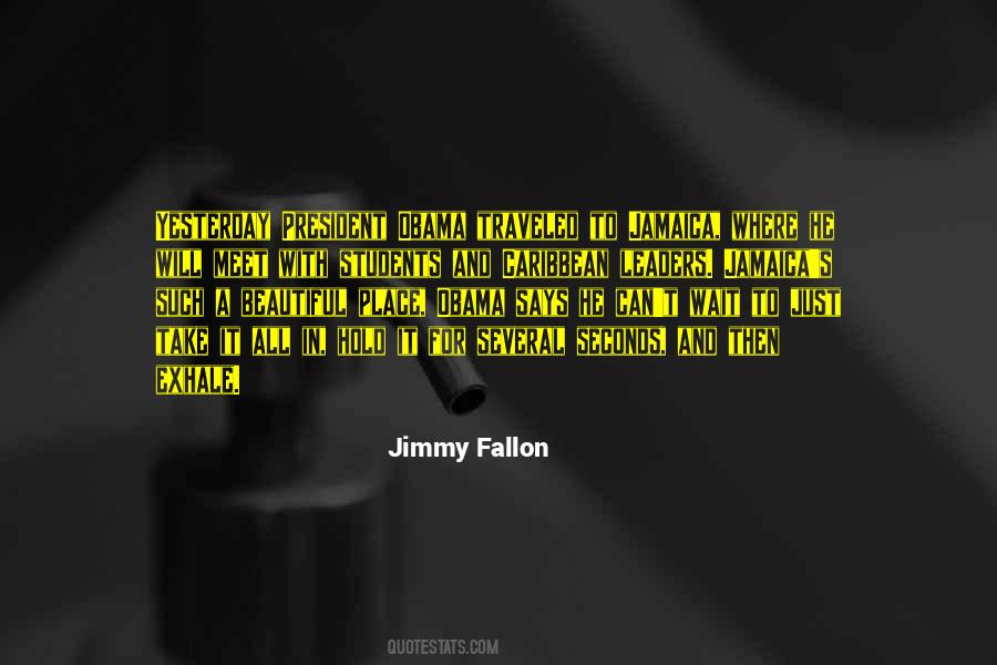 Jimmy Fallon Quotes #1361674