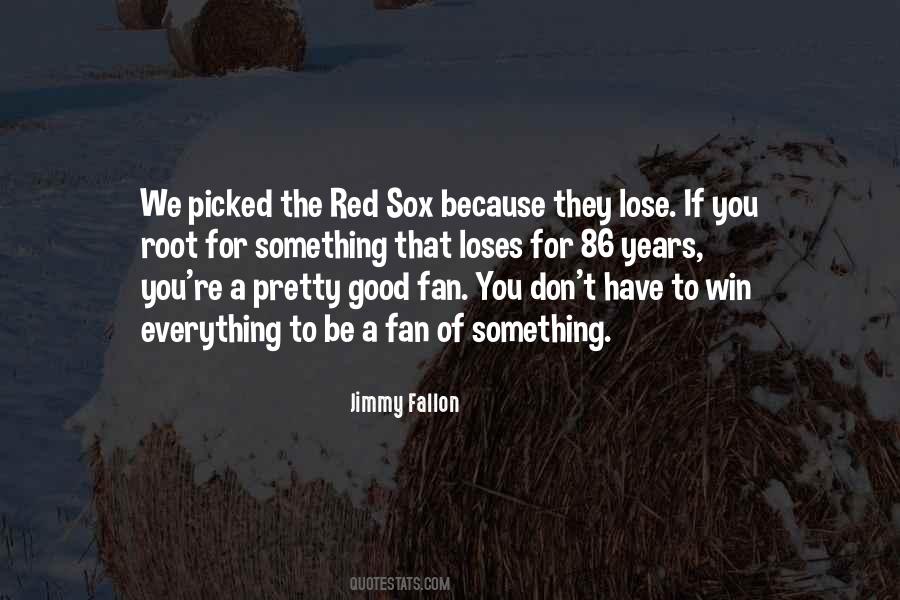 Jimmy Fallon Quotes #15899