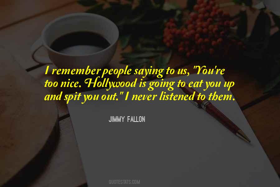 Jimmy Fallon Quotes #988924