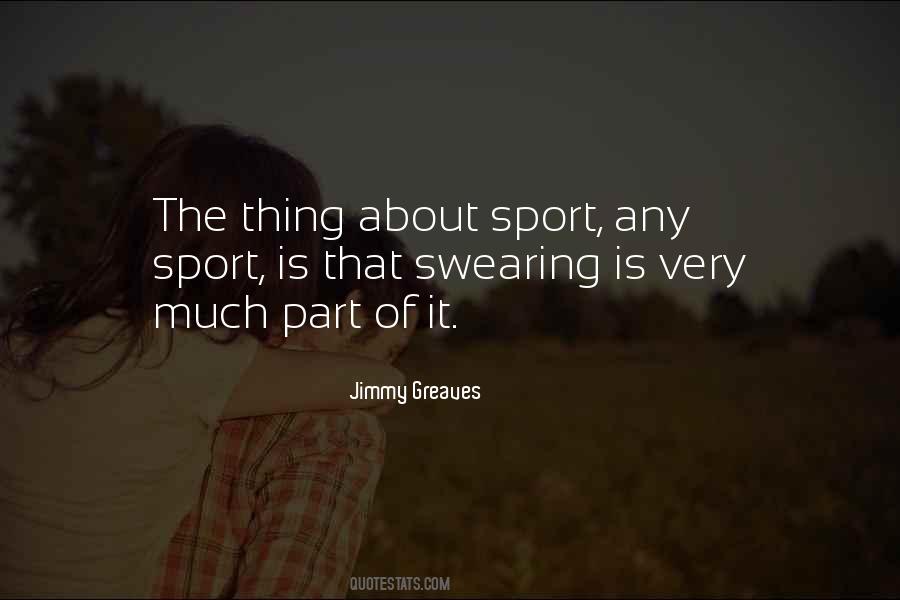 Jimmy Greaves Quotes #716660