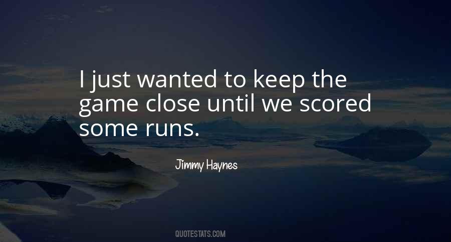 Jimmy Haynes Quotes #166799