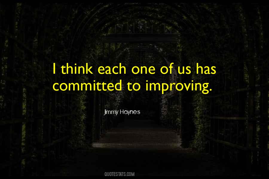 Jimmy Haynes Quotes #606280