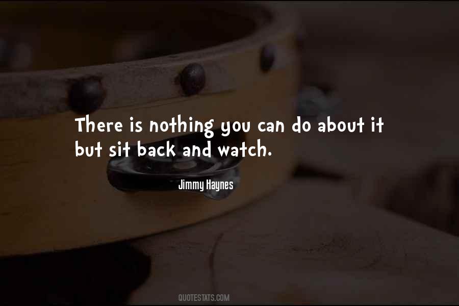 Jimmy Haynes Quotes #945613