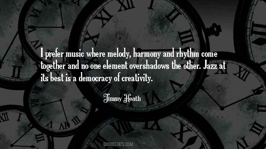 Jimmy Heath Quotes #1585194