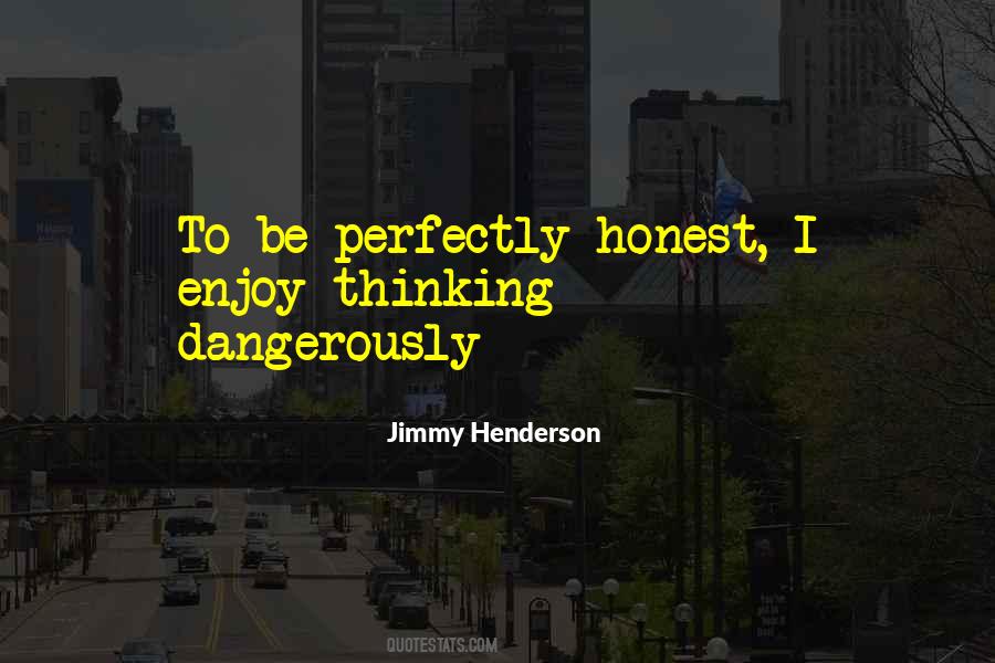 Jimmy Henderson Quotes #1551126