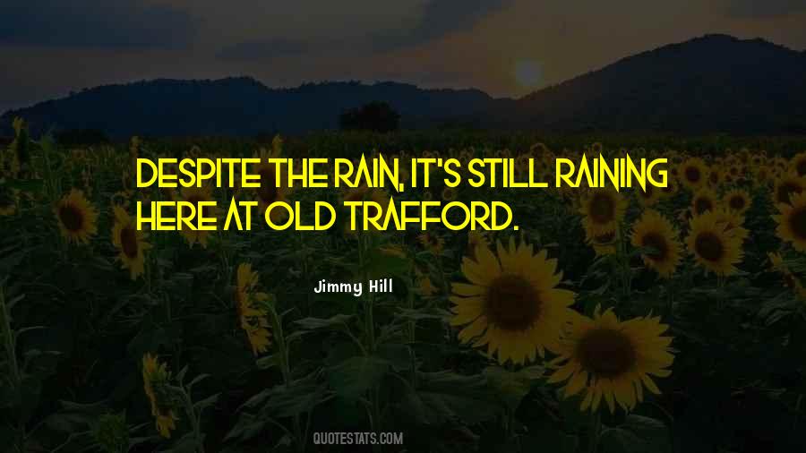 Jimmy Hill Quotes #1133098