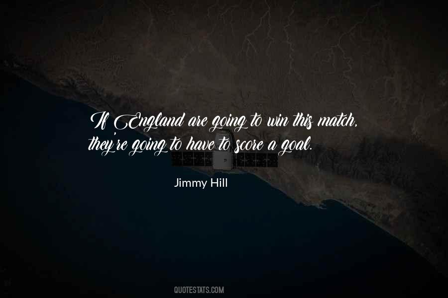 Jimmy Hill Quotes #1147473