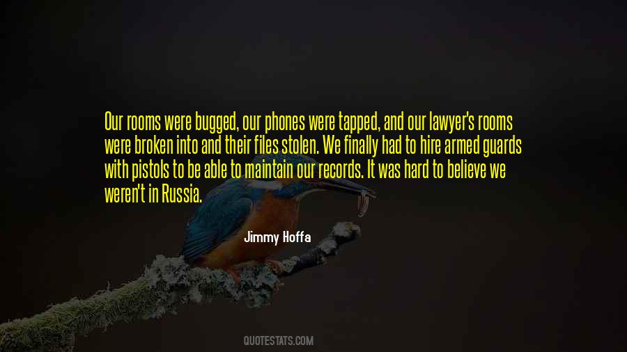 Jimmy Hoffa Quotes #1469317