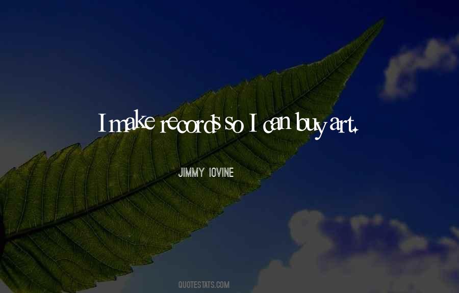 Jimmy Iovine Quotes #1564047