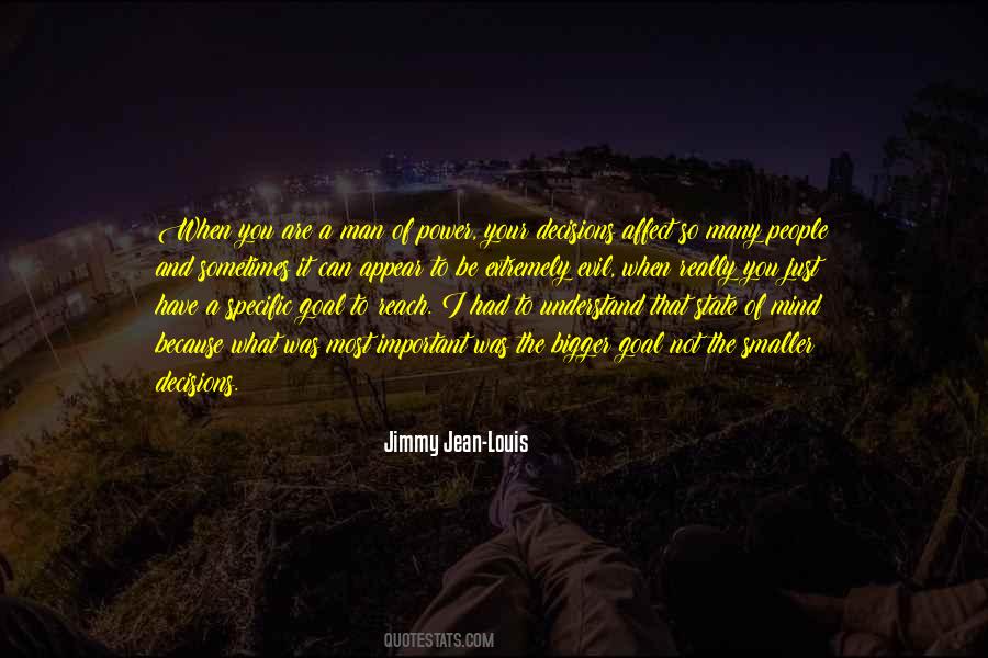 Jimmy Jean-Louis Quotes #1446568