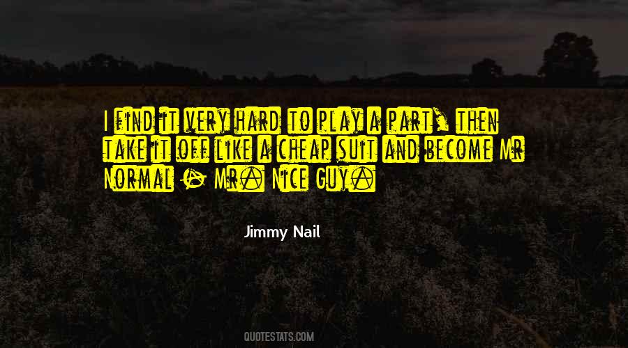 Jimmy Nail Quotes #674517