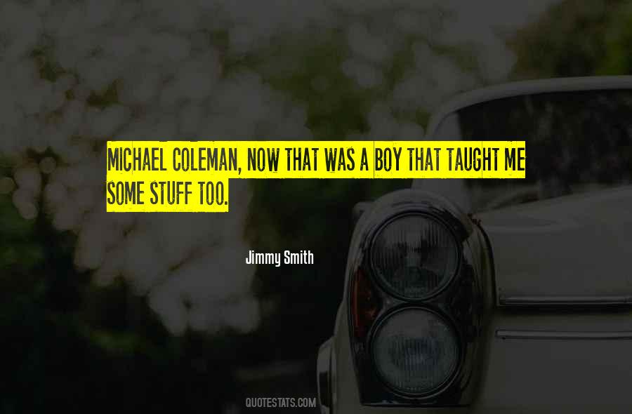 Jimmy Smith Quotes #1864357