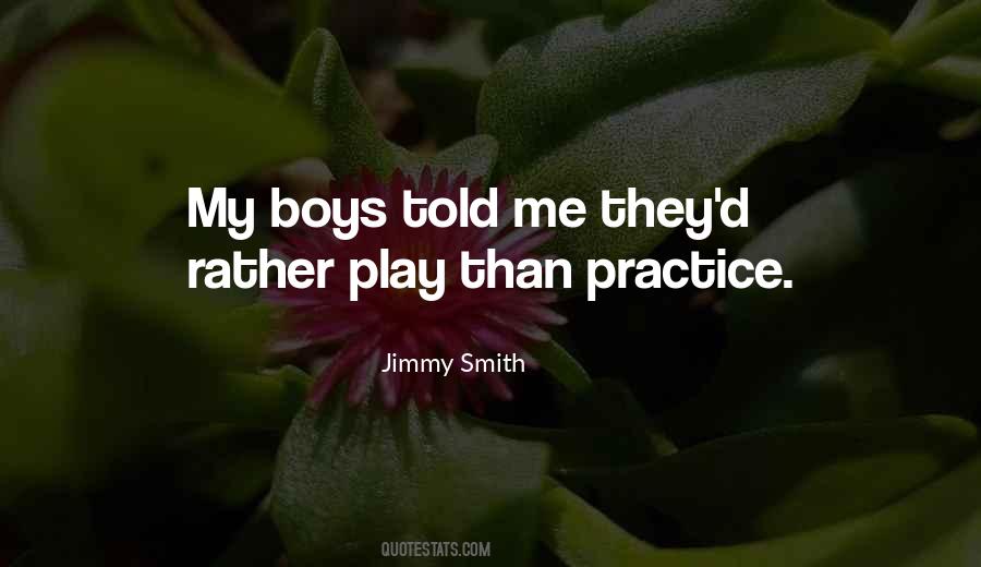 Jimmy Smith Quotes #832866