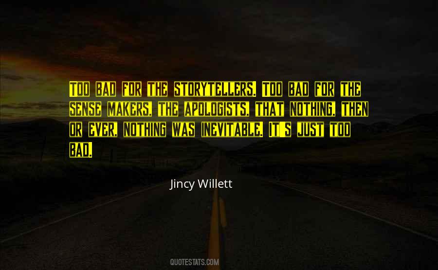 Jincy Willett Quotes #1352000