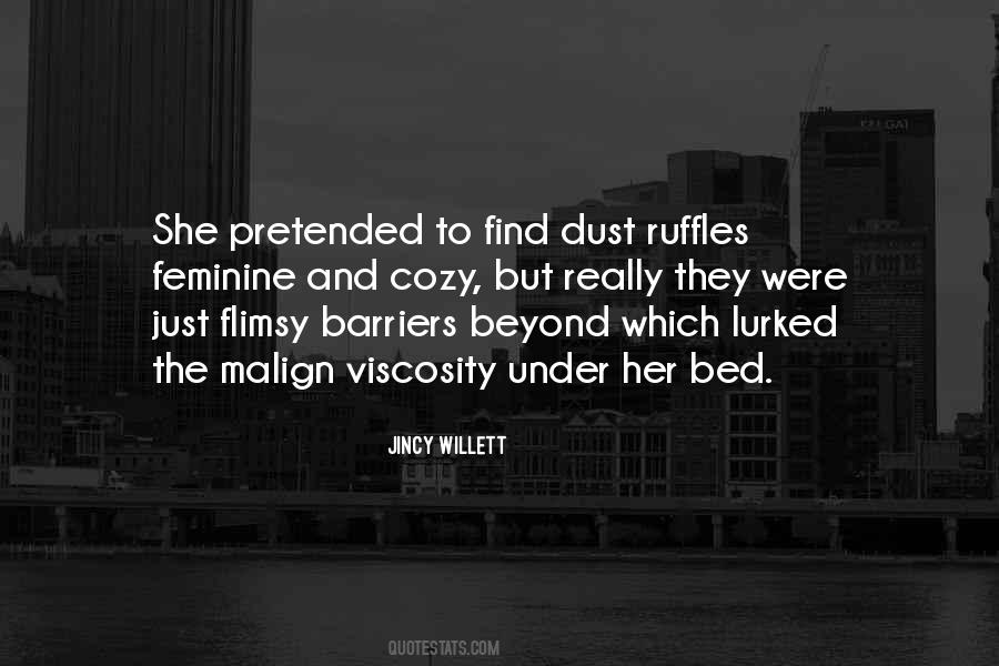 Jincy Willett Quotes #1814217