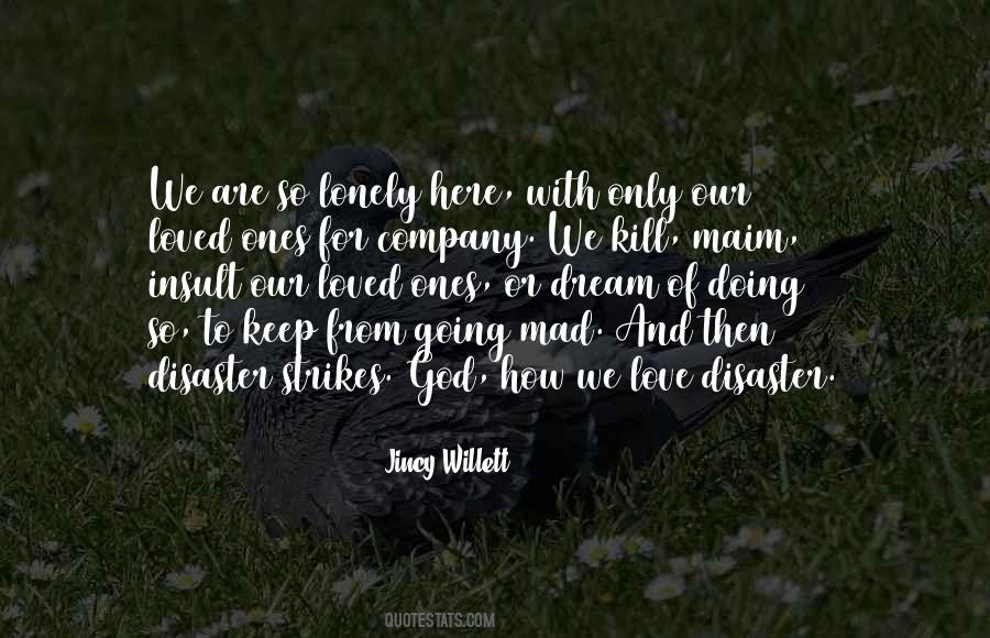 Jincy Willett Quotes #730663