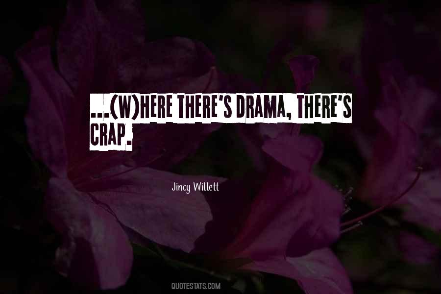 Jincy Willett Quotes #872337