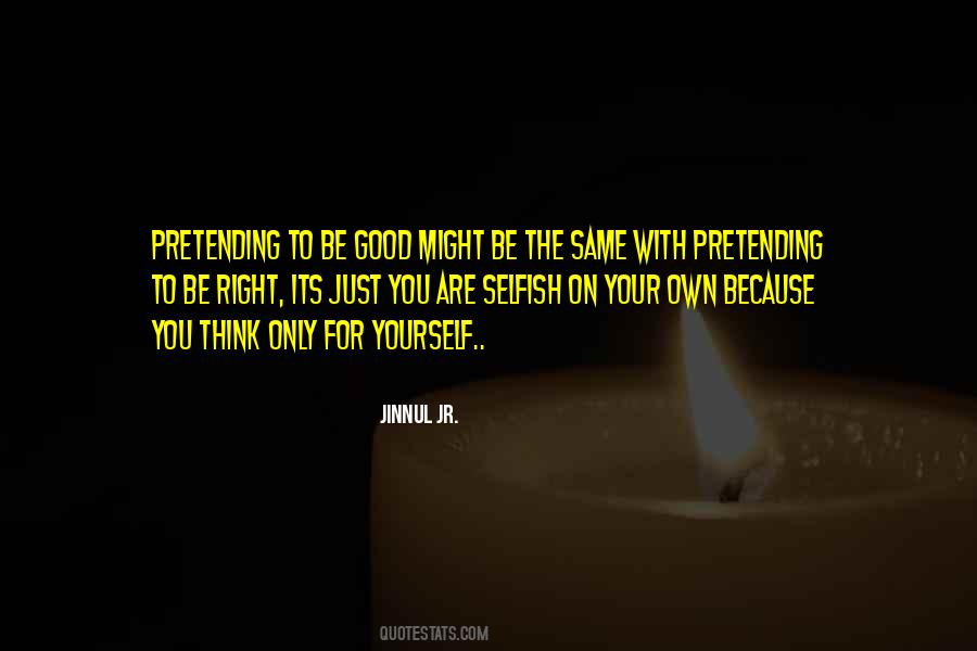 Jinnul Jr. Quotes #393845