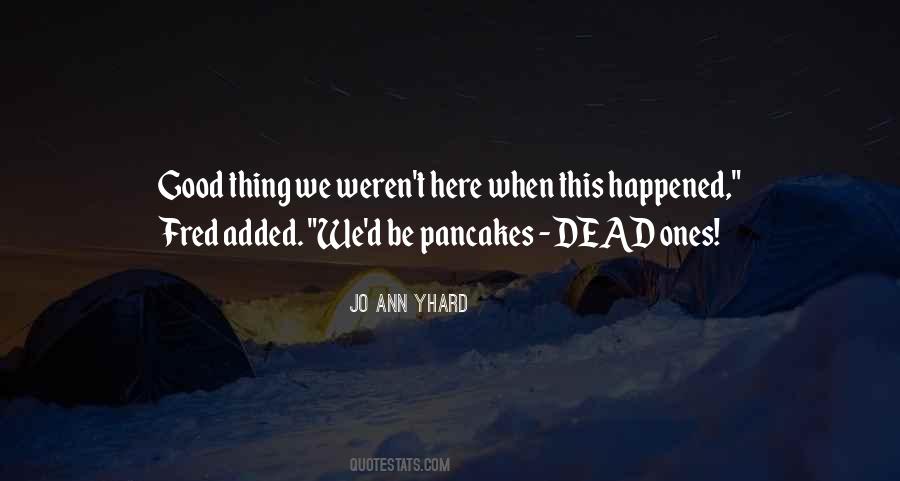 Jo Ann Yhard Quotes #1020124