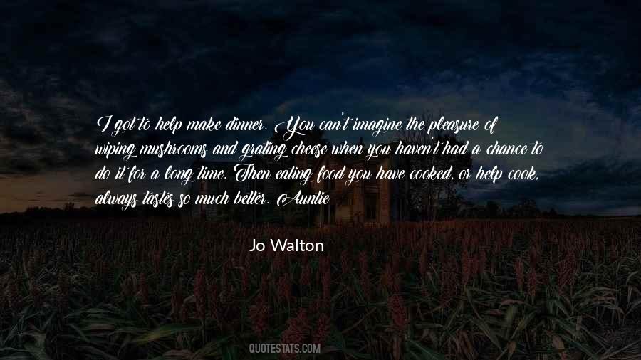 Jo Walton Quotes #292914