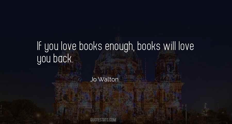 Jo Walton Quotes #657950