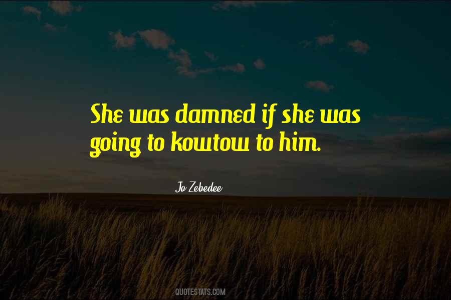 Jo Zebedee Quotes #636734 Jo Zebedee Quotes #636734