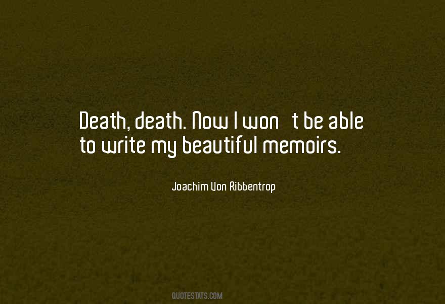 Joachim Von Ribbentrop Quotes #1398196