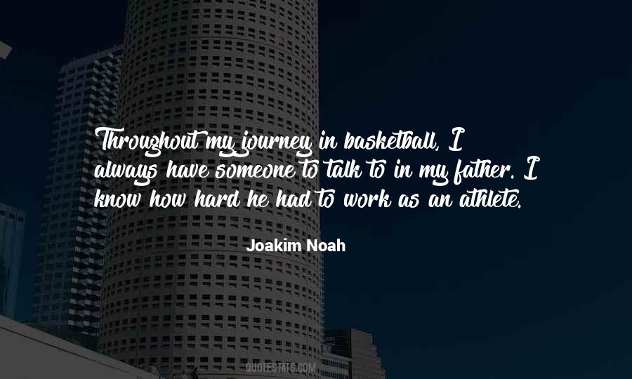 Joakim Noah Quotes #1847466