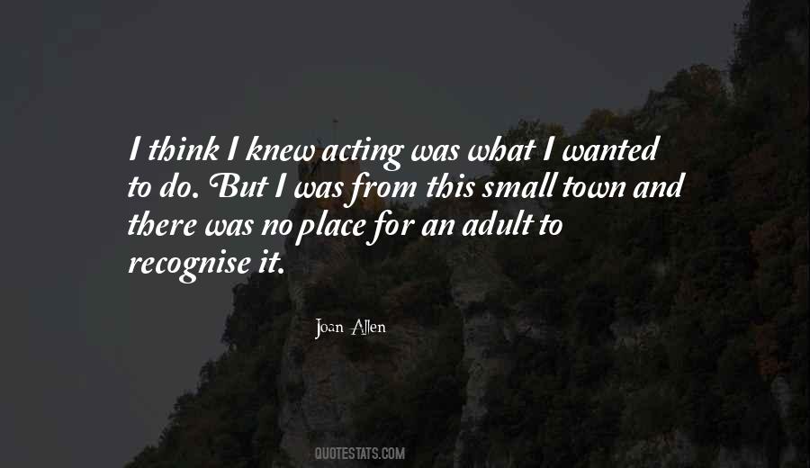 Joan Allen Quotes #1594829 Joan Allen Quotes #1594829