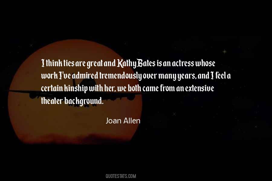 Joan Allen Quotes #717103 Joan Allen Quotes #717103