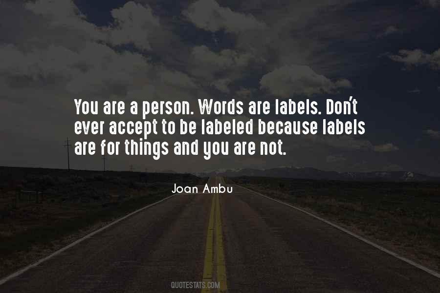 Joan Ambu Quotes #793182