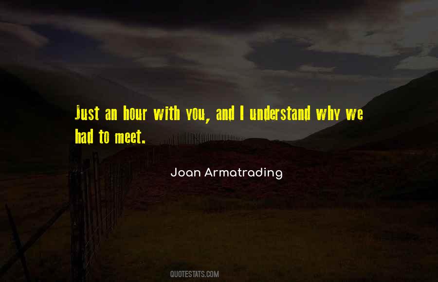 Joan Armatrading Quotes #647114