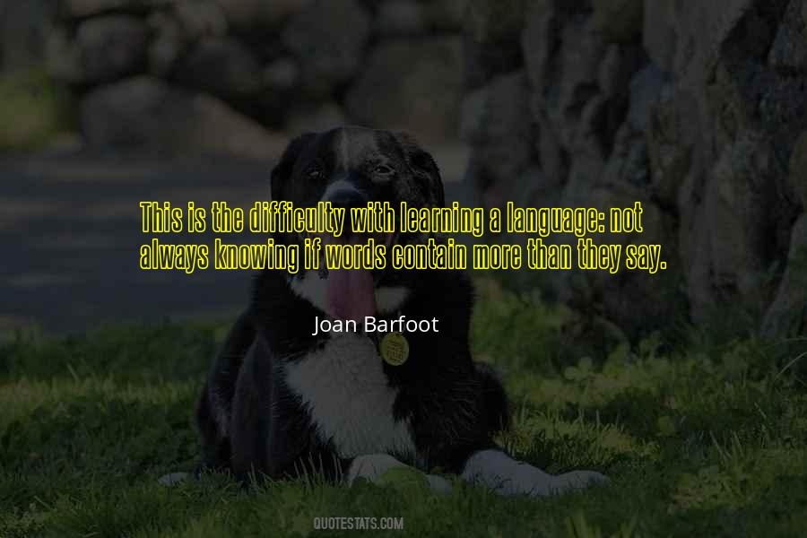 Joan Barfoot Quotes #1400141