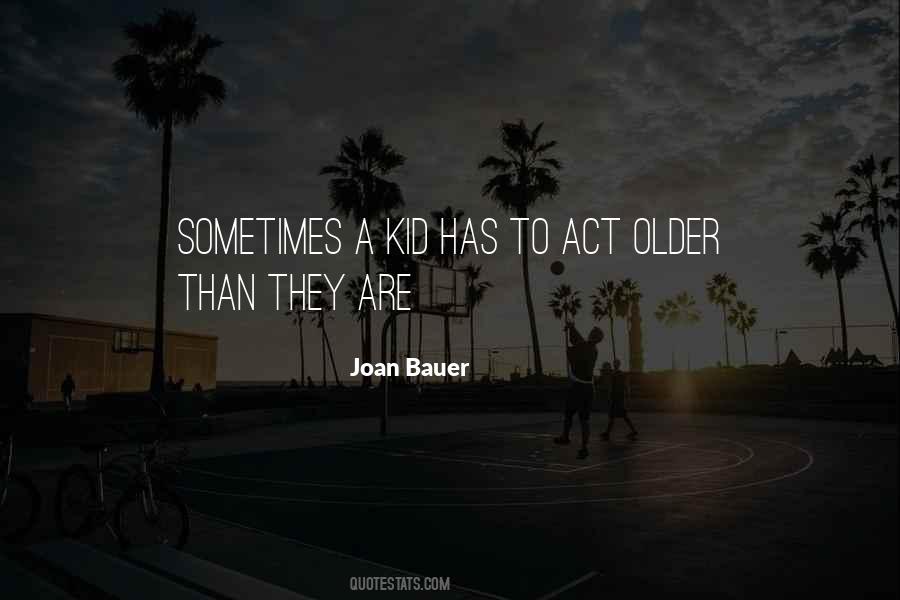 Joan Bauer Quotes #375022