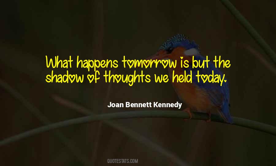 Joan Bennett Kennedy Quotes #1335063