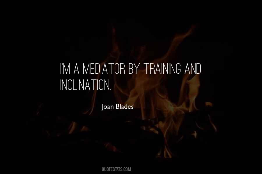 Joan Blades Quotes #1843102