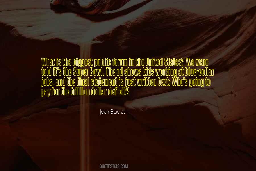 Joan Blades Quotes #831711