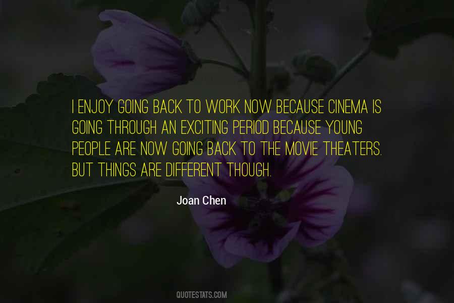 Joan Chen Quotes #1581342