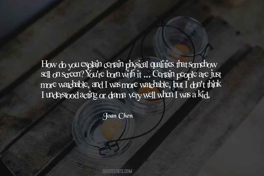 Joan Chen Quotes #457507