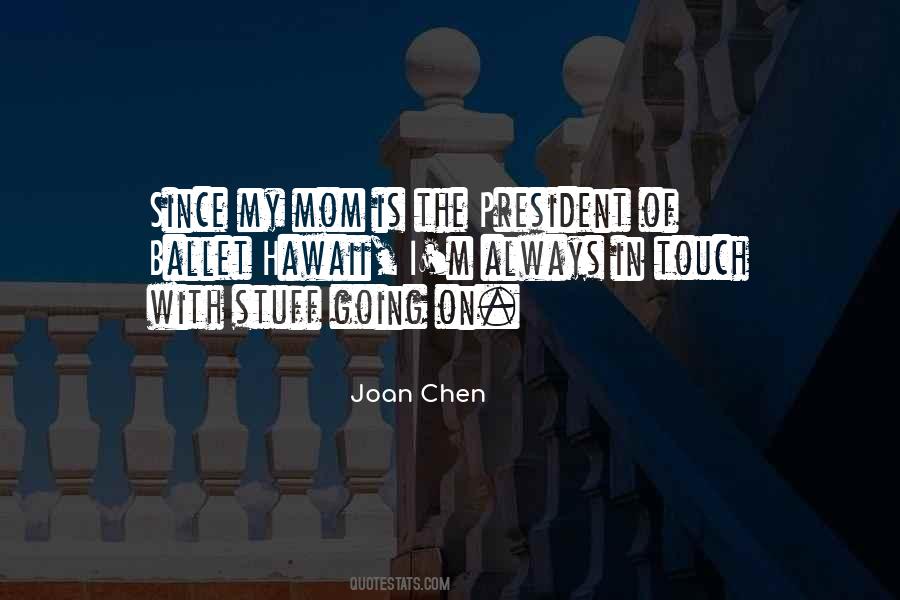 Joan Chen Quotes #93491