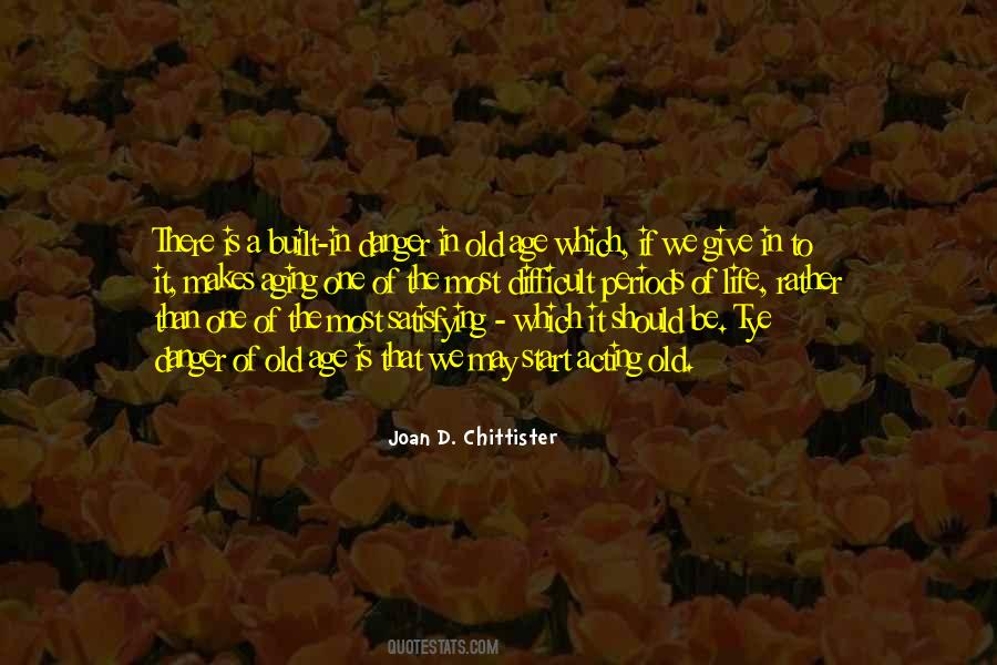 Joan D. Chittister Quotes #1473959