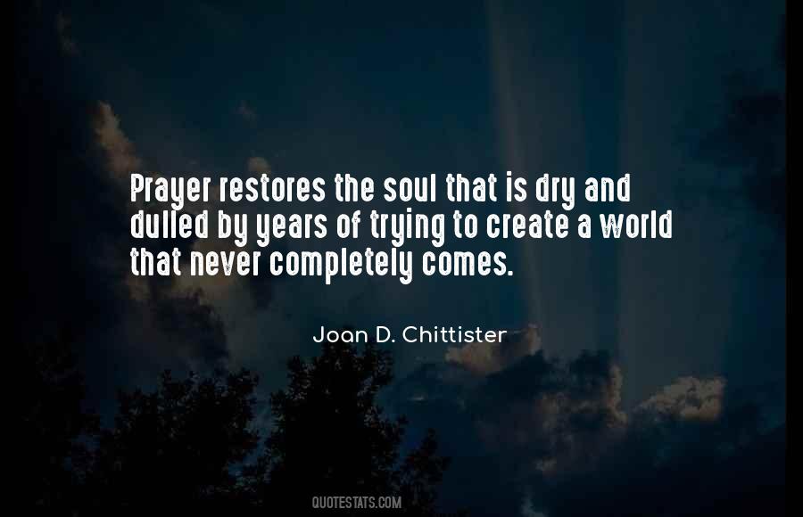 Joan D. Chittister Quotes #158808