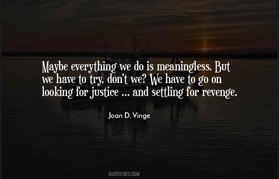 Joan D. Vinge Quotes #276026